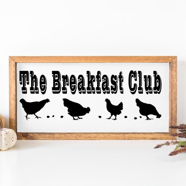 The Breakfast Club/ Chickens and Eggs Farmhouse Design/ Cut File/ Printable/ jpeg/ png/ svg/ Cricut and Silhouette/ Digital Download/