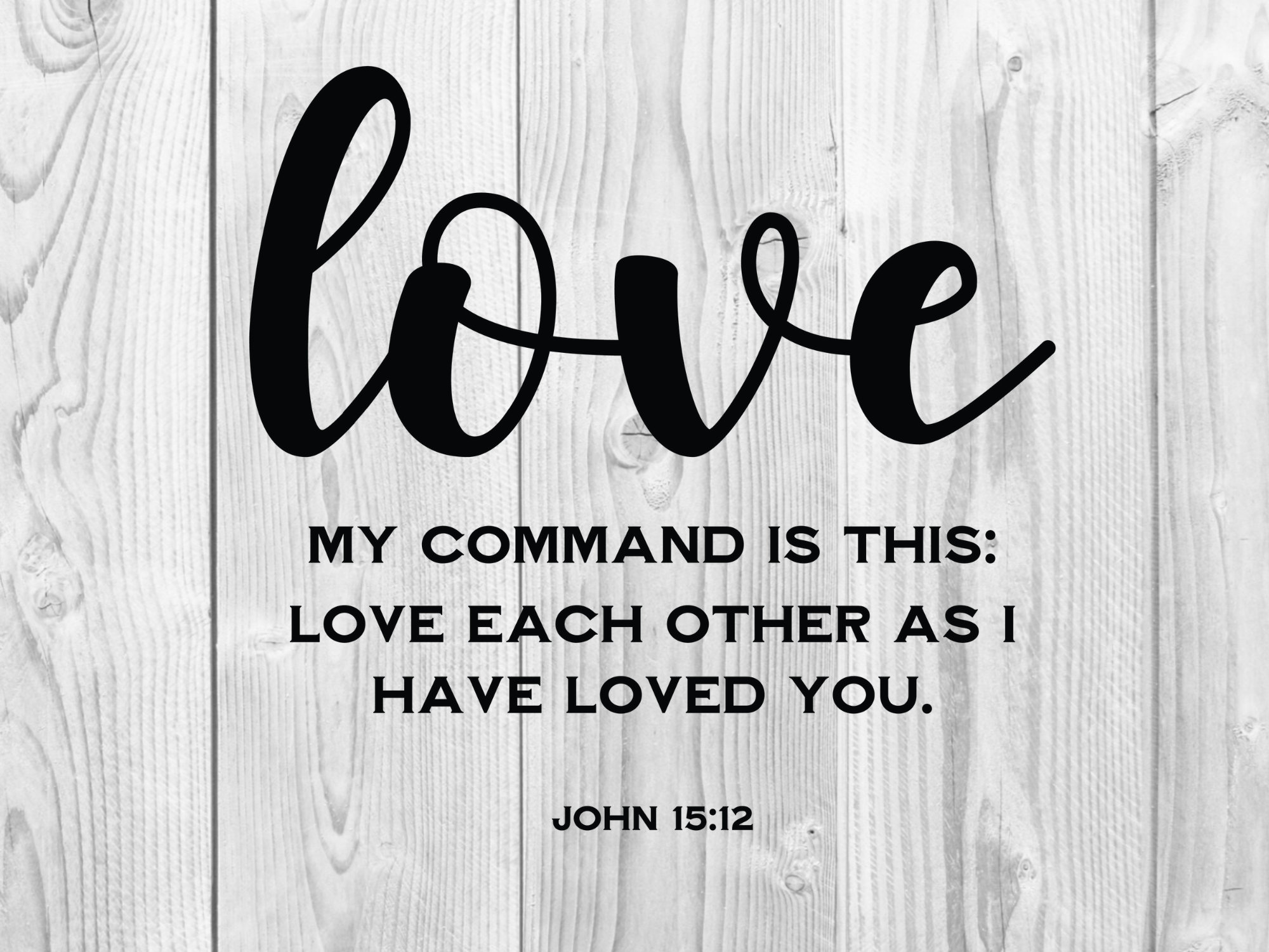 Love Love Each Other as I Have Loved You Christian Scripture - Etsy UK