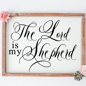 El Señor es mi Pastor / Verso de la Biblia Signo Plantilla / Cortar Archivo / Imprimible / jpeg / png / svg / Cricut y Silueta / Descarga Digital /