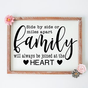 Côte à côte, à des kilomètres l’un de l’autre, Family est rejoint dans l’âme/ Cut File/ Printable/ jpeg/ png/ svg/ Cricut and Silhouette/ Digital Download