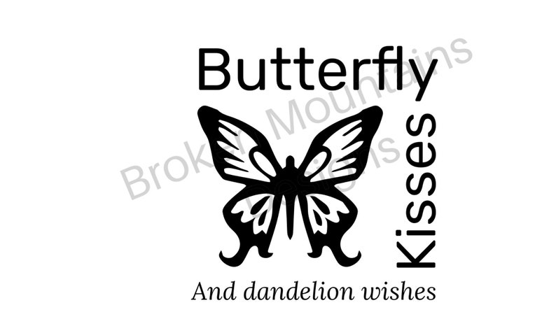 Download Butterfly Kisses Dandelion Wishes/ Cut File/ Printable/ | Etsy