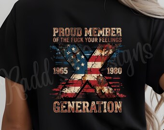 Proud Member of Gen X Shirt | Generation X Tee | Funny Vintage Graphic Tee