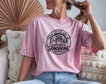 Your Little Ray of Sarcastic Sunshine Has Arrived T-Shirt | Funny Raccoon Shirt | Sarcastic Graphic Tee