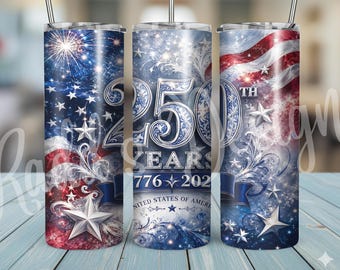 20 oz Skinny Tumbler 250 Year Anniversary, 1776-2026 Patriotic Tumbler, Fourth of July Cup, USA Independence Day Drinkware, Freedom Gift