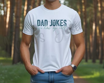 Funny Dad Jokes Shirt, Classic Dad Humor Tee, Father’s Day Gift for Him