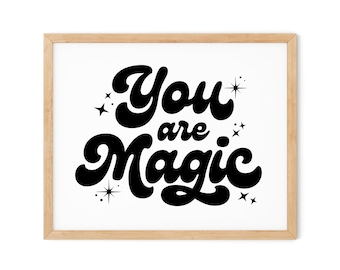 Tu sei Magic Art Print - Download digitale