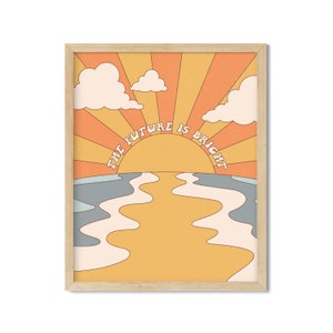May include: A retro-style illustration of a sunrise over the ocean with the text "The future is bright" in a groovy font.