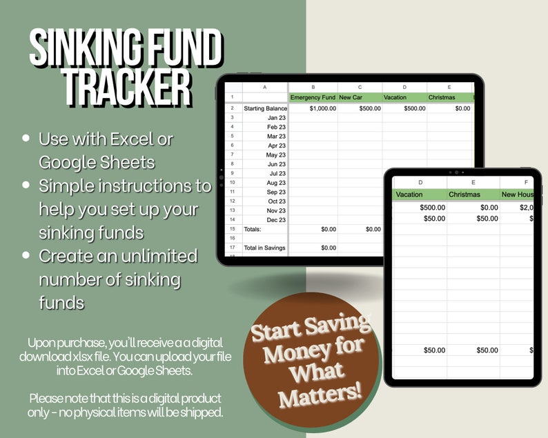 May include: A digital printable spreadsheet for tracking sinking funds. The spreadsheet is divided into columns for different categories, such as emergency fund, new car, vacation, and Christmas. The spreadsheet includes a section for totals and total in savings. The text "Start Saving Money for What Matters!" is displayed in a brown circle.