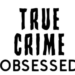 True Crime Obsessed SVG