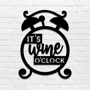 Metal Wine O&#39;Clock Sign: Funny Wine Bar Decor