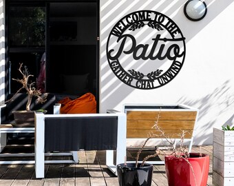Welcome to the Patio Metal Sign – Outdoor Backyard Decor