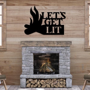 Lets Get Lit Metal Sign: Funny Cabin Wall Decor