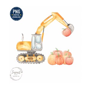 Thanksgiving Pumpkin Excavator PNG Fall Pumpkin PNG Excavator Pumpkin PNG Pumpkin Excavator Watercolor Shirt png Digital Download