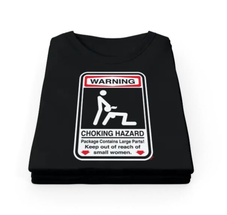Choking Hazard T Shirt Offensive Adult Humor Profanity Etsy