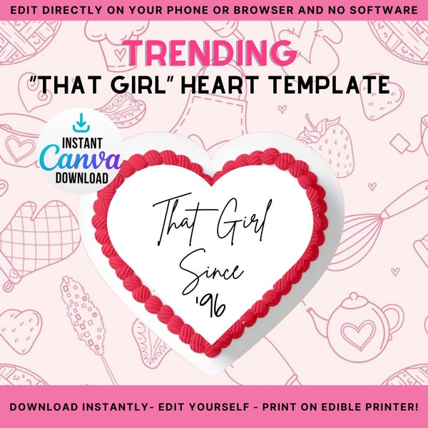 That Girl Since - Year Heart Shaped Cake | Birthday Edible Cake Topper | That Girl Since Round Cake Topper | That Girl Edible Print Image