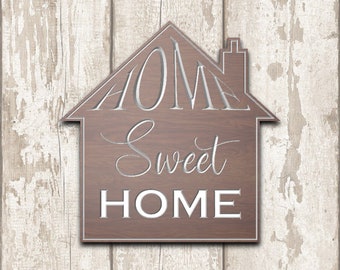 Home Sweet Home digital download svg, dxf, eps, pdf, crv files