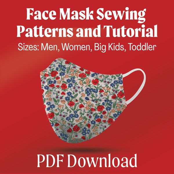 PDF Sewing Mask Pattern and Tutorial - Fitted Face Mask, Double Layer Fabric -  Sizes Men, Women, Kids, Toddlers