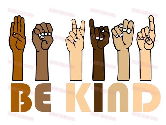 Be Kind Sign Language Svg in A World Where You Can Be - Etsy