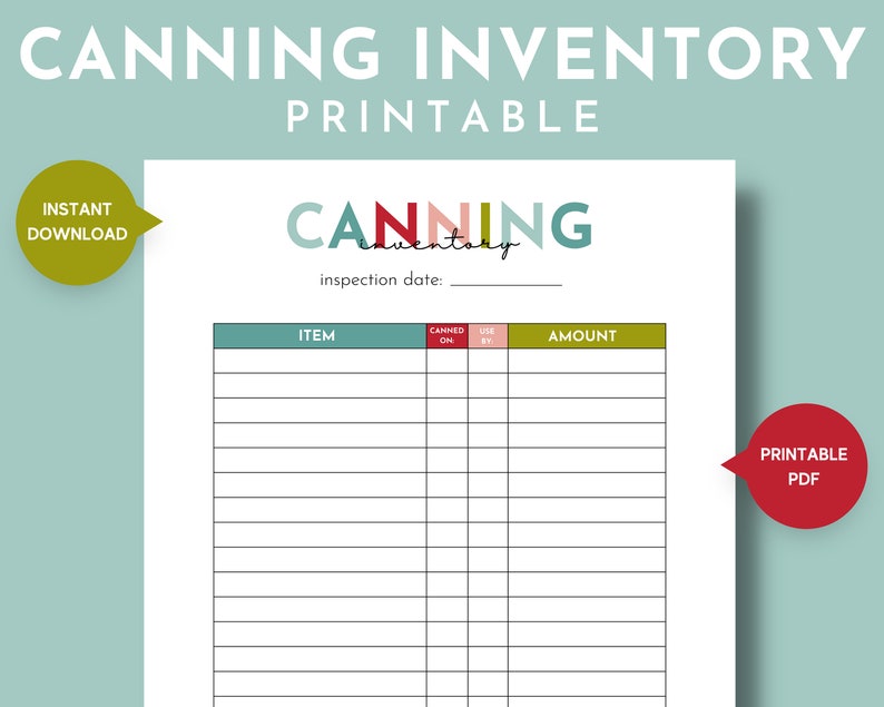 May include: Printable canning inventory checklist with a colorful title and columns for item, date canned, size, and amount.