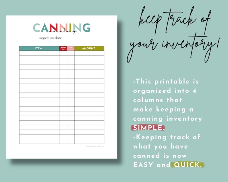 May include: Printable canning inventory checklist with a colorful title and four columns: Item, Canned On, Used By, and Amount. The text "keep track of your inventory!" is written in black on a light blue background.