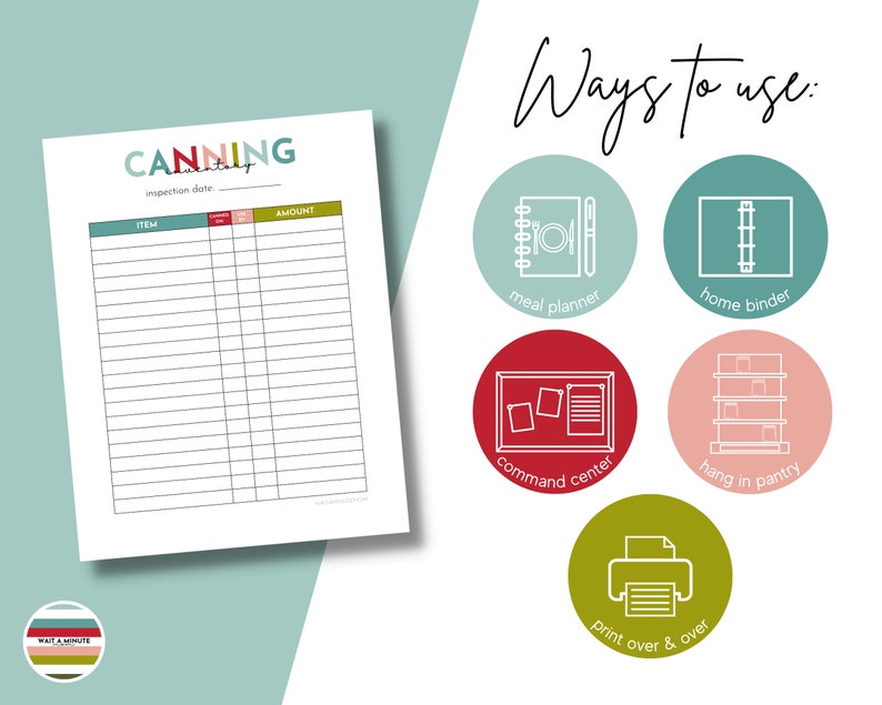 May include: Printable canning inventory checklist with a title that says "Canning Inventory". The checklist has columns for item and amount. The image also shows five different ways to use the checklist, including as a meal planner, home binder, command center, hanging in a pantry, and printing over and over.
