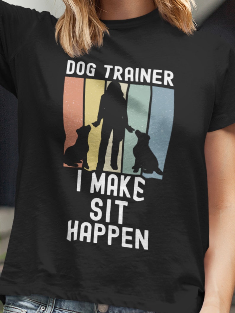 DOG TRAINER GIFT Dog Trainer Shirt Funny Dog Trainer Shirt Etsy
