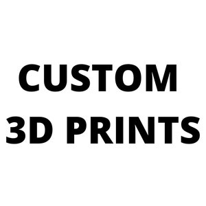 Pode incluir: Texto "Custom 3D Prints" em negrito preto sobre fundo branco.