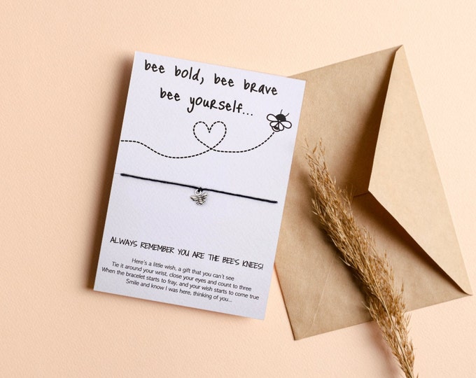 Bee Brave, Bee Yourself | Thinking of You | Friend Gift | Wish Bracelet | Encouragement Card | Depression Card | Friendship Card |