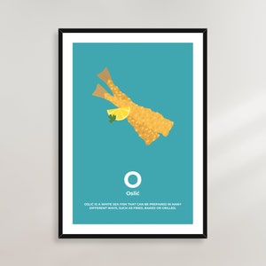 May include: A blue poster with a white letter O and the word "Oslić" in white text. The poster features a cartoon illustration of a fried fish with a lemon wedge and parsley. The text below the image reads "Oslić is a white sea fish that can be prepared in many different ways, such as fried, baked or grilled."