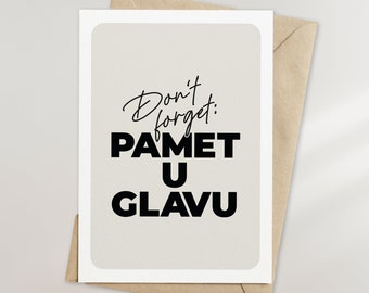 Pamet u glavu Greeting Card - Serbien, Kroatien, Bosnien