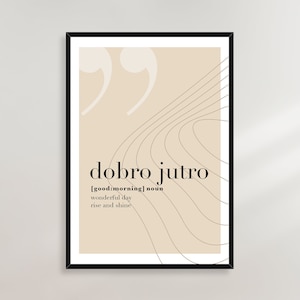 Dobro Jutro / Good Morning Poster - Bosnien, Serbien, Kroatien
