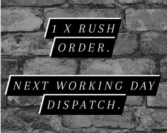 1 x Rush Order