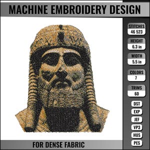 May include: Machine embroidery design featuring a detailed face with a beard and headdress. The design is 6.3 inches high and 5.5 inches wide, with 46,523 stitches and 7 colors. The text "FOR DENSE FABRIC" is included.