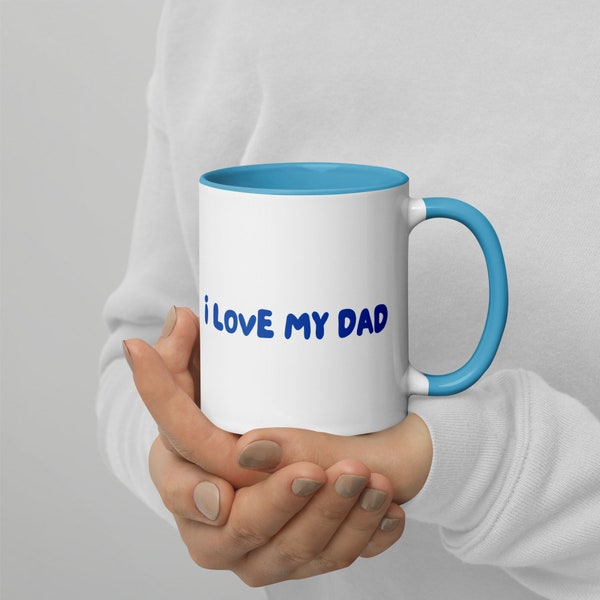 I Love My Dad Mug with Color Inside, dad mug, dad glassware, dad gifts from kids, grandfather mug, father mug