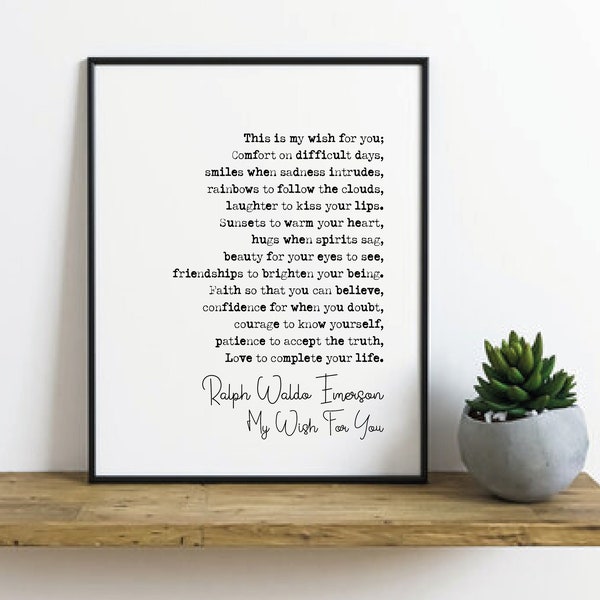 Ralph Waldo Emerson Poem Print This Is My Wish For You Poetry Quote Print Minimalist Home Decor Monochrome Poetry Wall Art Unframed Poster