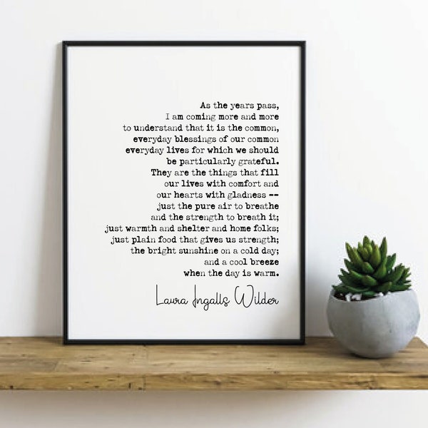 Laura Ingalls Wilder Quote Print It Is The Common Everyday Blessings Little House On The Prairie Author Monochrome Home Decor Unframed Art