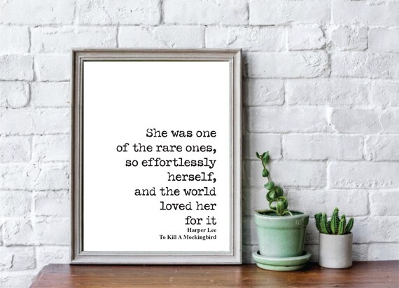 Harper Lee Quote Print to Kill A Mockingbird Art Printwall Decor