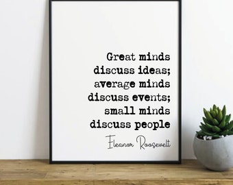 Eleanor Roosevelt Quote Print Great Minds Discuss Ideas - Etsy