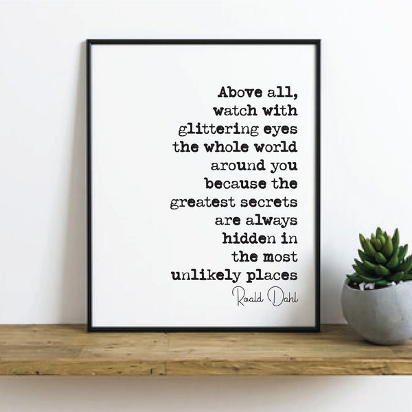 Roald Dahl Zitat Print Uhr mit glitzernden Augen Die ganze Welt um dich herum The Minpins Minimalist Home Decor Literatur Ungerahmt Autor