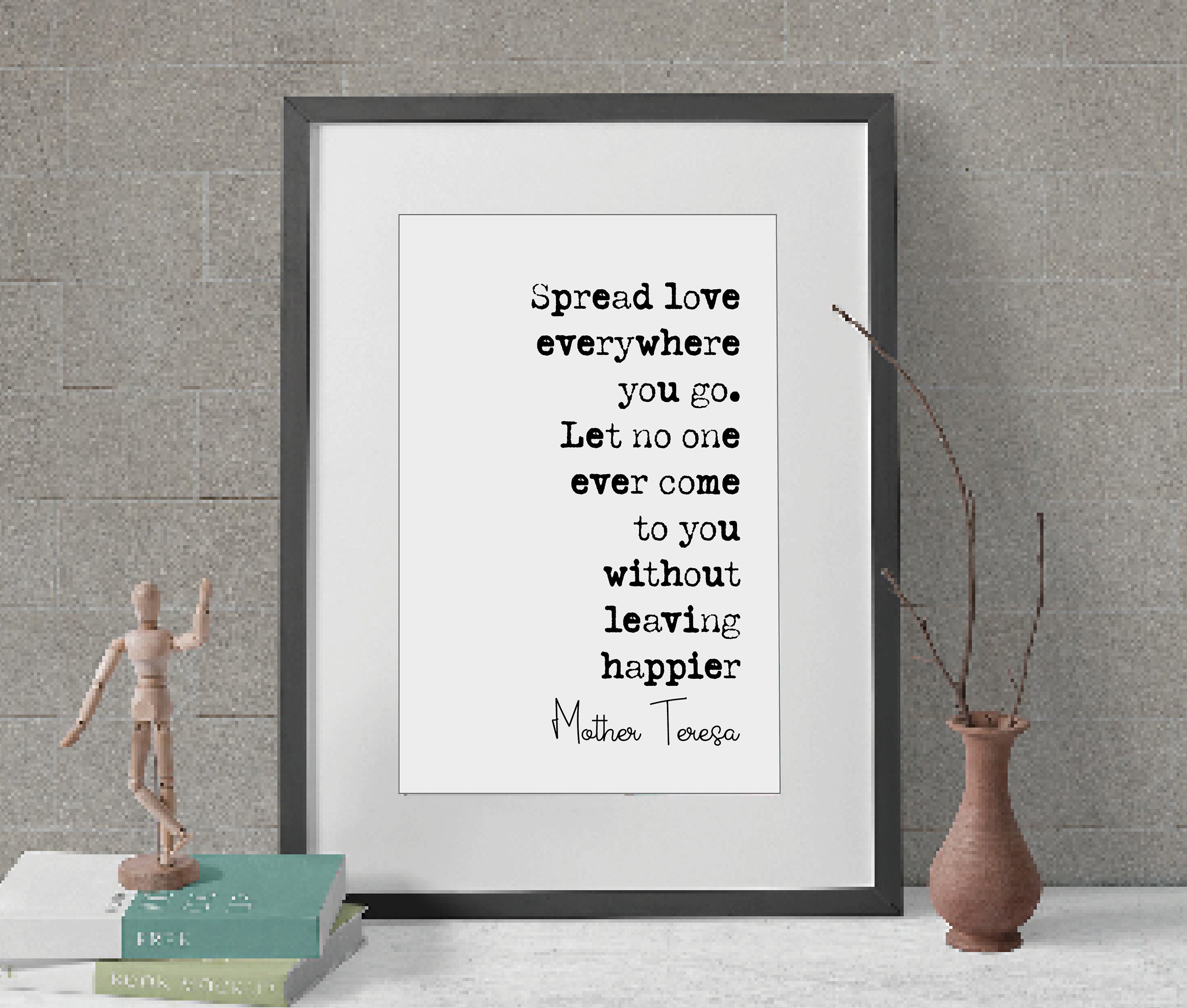 Spread Love Everywhere You Go,Mother Teresa Quote,Nursery Print