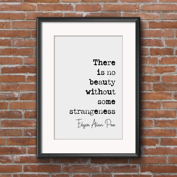 Edgar Allan Poe Quote Print There Is No Beauty Without Some Strangeness Minimalist Home Decor Monochrome Wall Aer Living Room Print Unframed