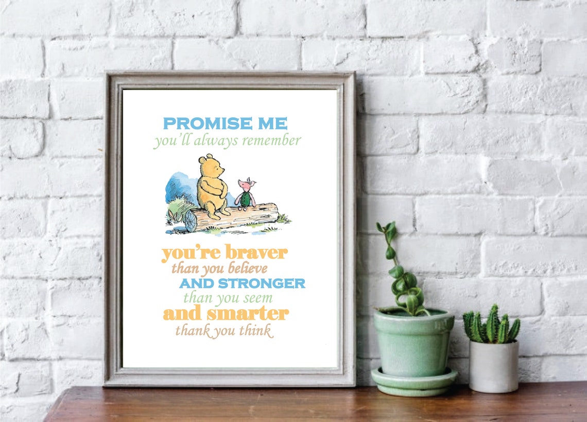 Winnie The Pooh Quote Print Nursery Gift Promise Me You'll Etsy