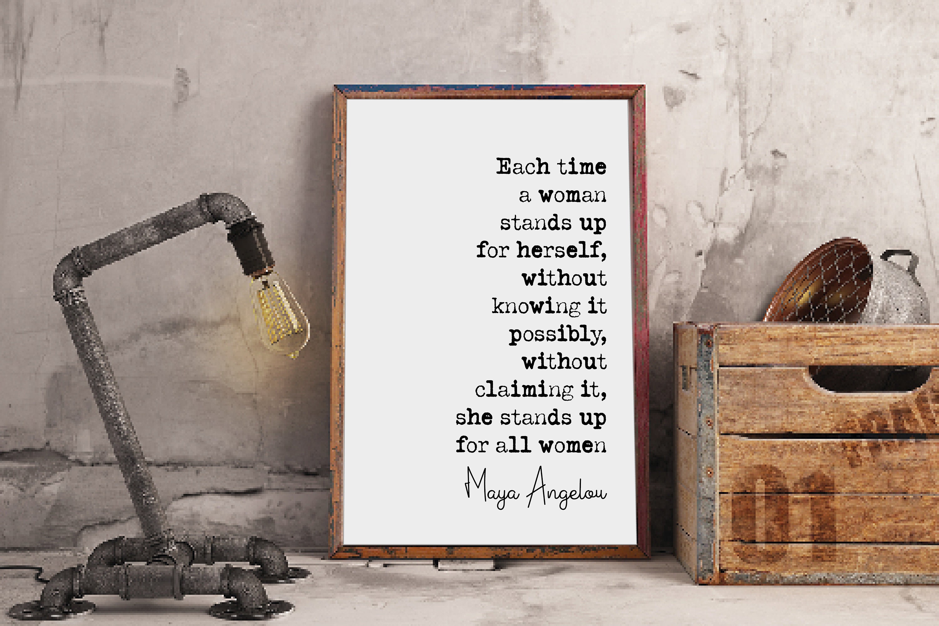Buy Maya Angelou Feminist Quote Print Each Time A Woman Stands up for  Herself Stands up for All Women Minimalist Home Decor Unframed Wall Art  Online in India 