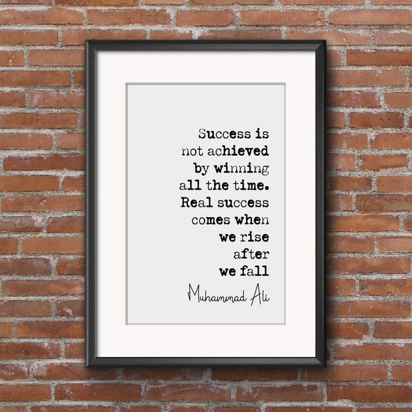 Muhammad Ali Quote Print Success Is Not Achieved By Winning All The Time Minimalist Home Decor Casius Clay Monochrome Wall Art Unframed