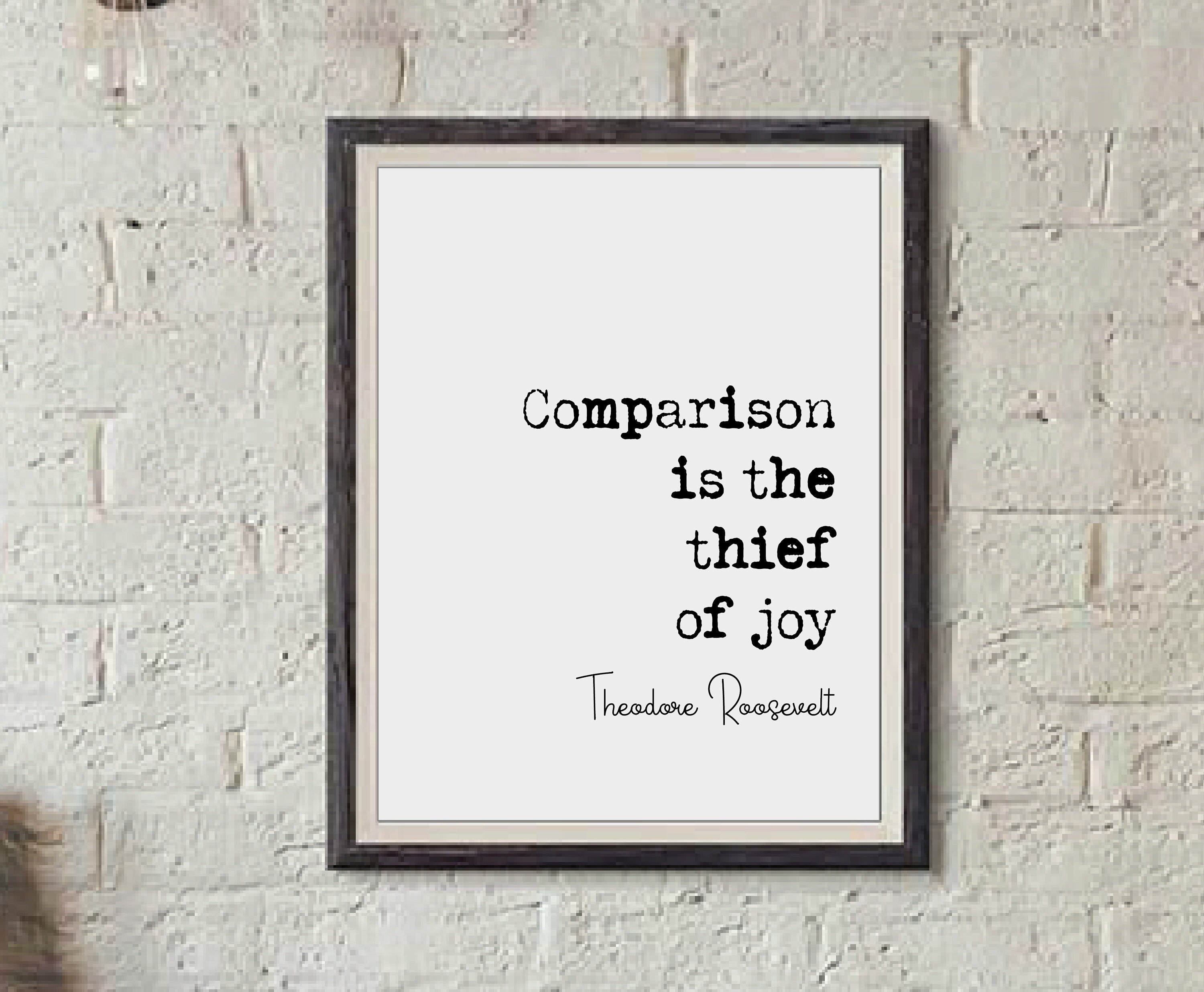 Theodore Roosevelt Quote Print Comparison is the Thief of Joy - Etsy Israel
