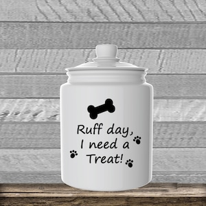 Ruff Day I Need A Treat SVG / Dog Treat Jar SVG/ Dog Mom Svg / Files for Cricut / Silhouette Files