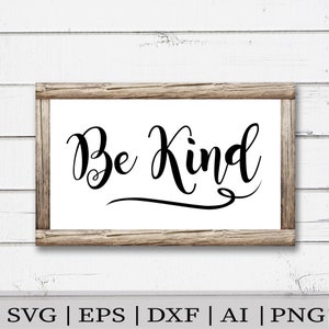 Wees vriendelijk SVG / Wees vriendelijk SVG / Wees vriendelijk voor frame SVG / svg-bestanden voor cricut / silhouettebestanden
