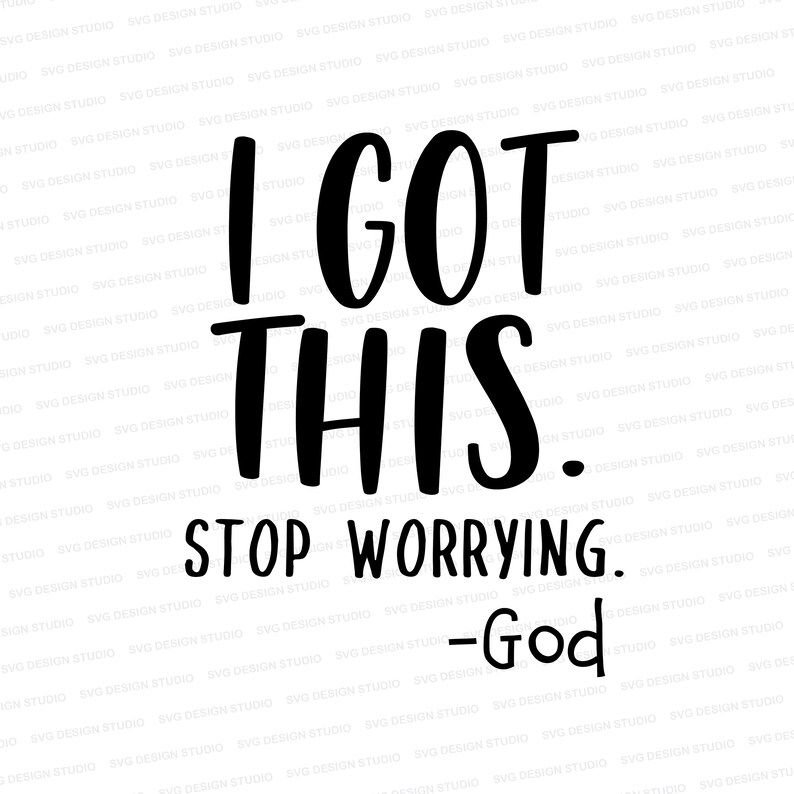 Download I Got This God Christian Shirt Design Faith Message Svg | Etsy