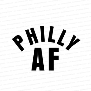 Puede incluir: Texto gr&aacute;fico en blanco y negro que dice "PHILLY AF" en una fuente en negrita y estilizada.