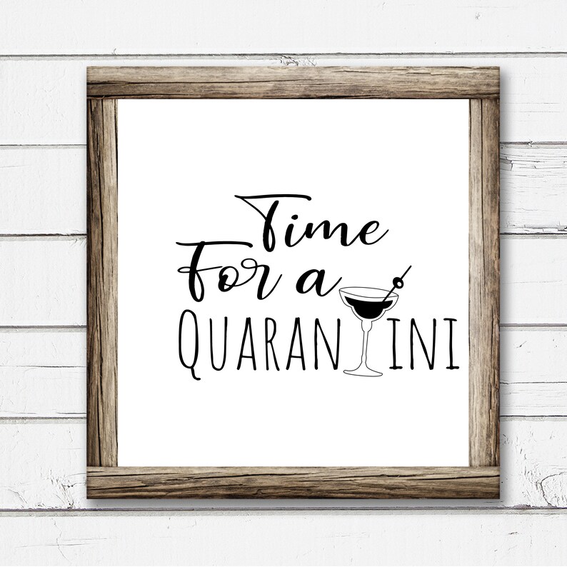 Download Time For A Quarantini Svg Quarantine 2020 Svg Mom Life Svg ...